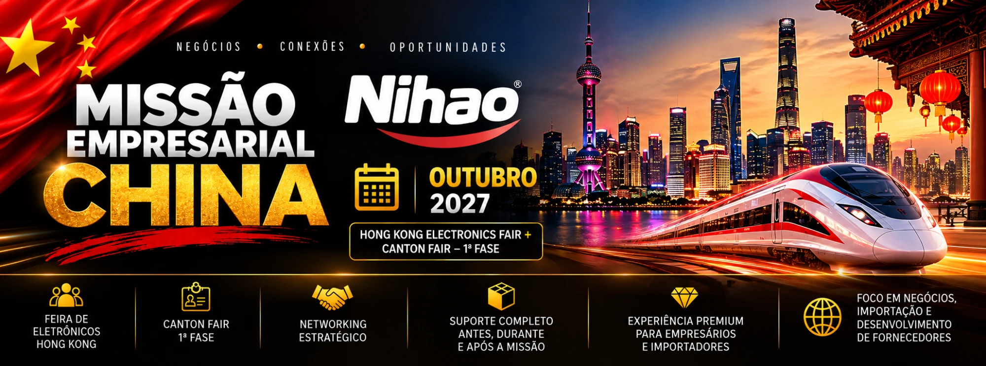 Nihao — Missão Empresarial China, outubro de 2027